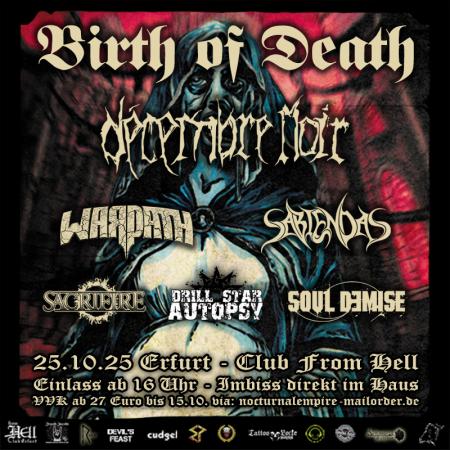 Flyer von Termin "Birth of Death 2025 mit Dècembre Noir, Warpath, Sabiendas, Soul Demise, Sacrifire, Drill Star Autopsy"