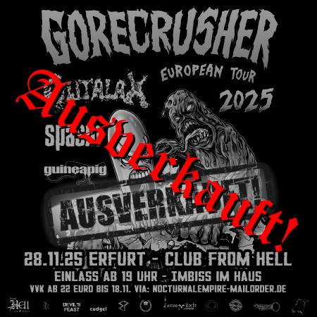 !!!Ausverkauft!!! - Flyer von Termin Gutalax+Spasm+Guineapig - Gorecrusher European Tour